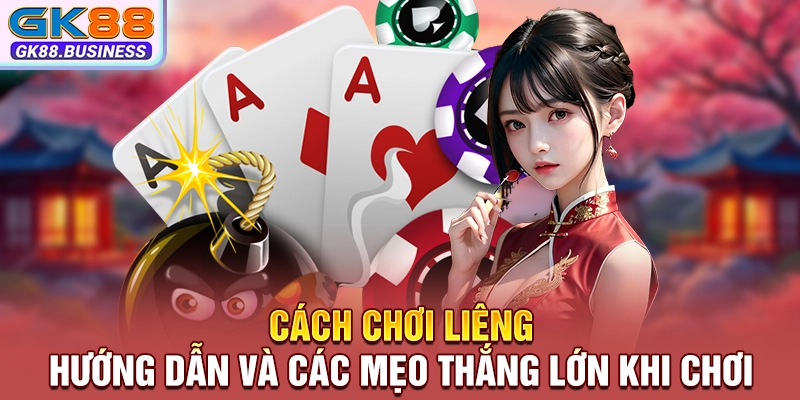 Cách Chơi Liêng - Hướng Dẫn Và Các Mẹo Thắng Lớn Khi Chơi