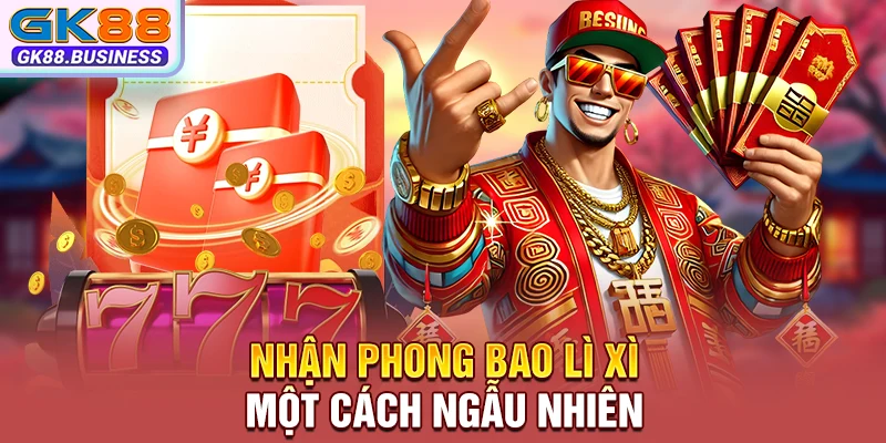 Nhận phong bao lì xì một cách ngẫu nhiên